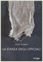 La stanza degli ufficiali di Marc Dugain - VERTIGO BOOKSHOP