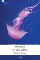 SEI NATA LIBERA - Laura Condelli - VERTIGO BOOKSHOP