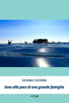 Inno alla pace di una grande famiglia - Susanna Colombo - VERTIGO BOOKSHOP