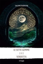 Le Sette Gemme - I Vendetta - Giacomo Rabbachin - VERTIGO BOOKSHOP