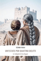 Un’estate per quattro delitti (Le indagini di zia Agape) - Tiziana Fasoli - VERTIGO BOOKSHOP