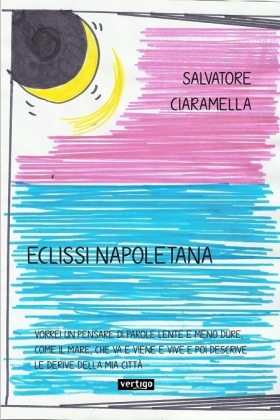 Eclissi napoletana di Salvatore Ciaramella - VERTIGO BOOKSHOP