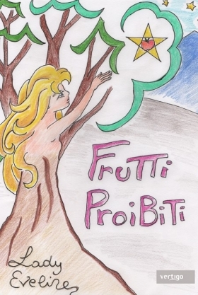 Frutti proibiti di Lady Eveline - VERTIGO BOOKSHOP