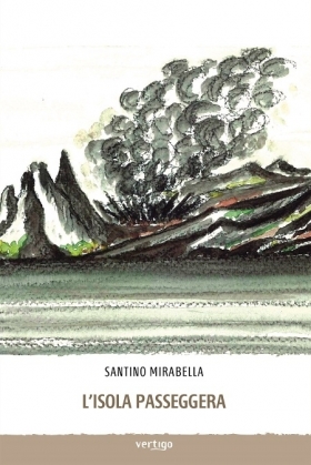 L'isola passeggera di Santino Mirabella - VERTIGO BOOKSHOP