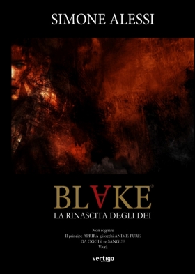 BLAKE La rinascita degli dei - Simone Alessi - VERTIGO BOOKSHOP