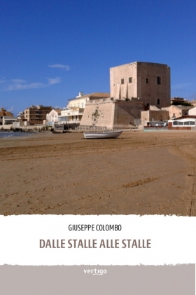 Dalle stalle alle stalle - Giuseppe Colombo - VERTIGO BOOKSHOP