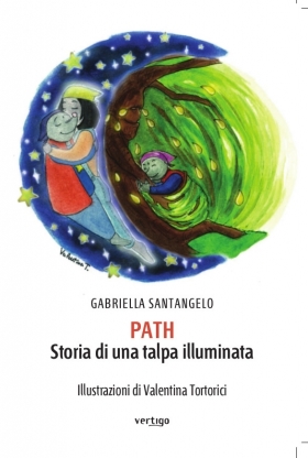 Storia di una talpa illuminata - Gabriella Santangelo - VERTIGO BOOKSHOP