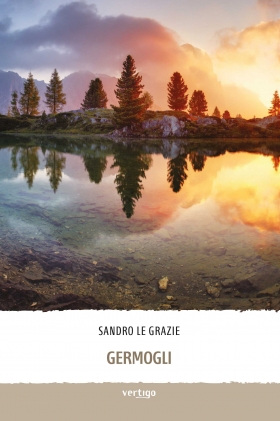 GERMOGLI - SANDRO LE GRAZIE - VERTIGO BOOKSHOP