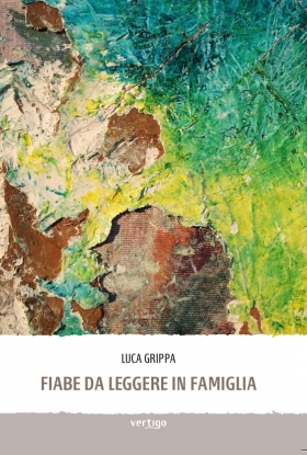 Fiabe da leggere in famiglia - Luca Grippa - VERTIGO BOOKSHOP