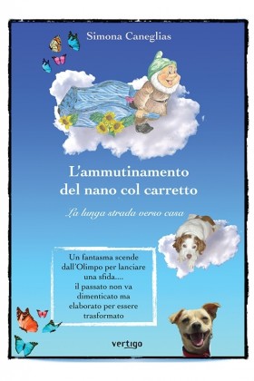 L’ammutinamento del nano col carretto - Simona Caneglias - VERTIGO BOOKSHOP