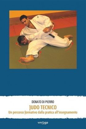 JUDO TECNICO - Donato Di Pierro - VERTIGO BOOKSHOP