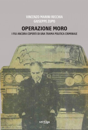 Operazione Moro - Vincenzo Marini Recchia e Giuseppe Zupo - VERTIGO BOOKSHOP