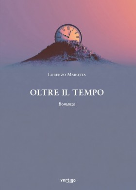 Oltre il tempo - Lorenzo Marotta - VERTIGO BOOKSHOP
